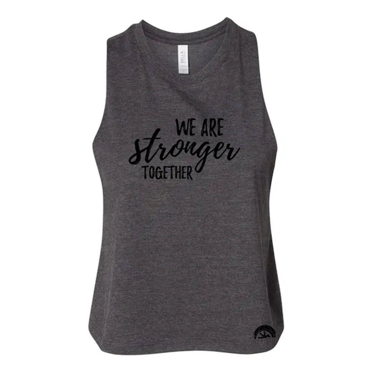 We Are Stronger Ladies Crop Tank